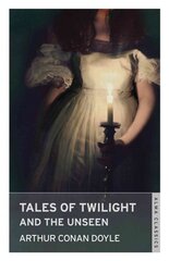 Tales of Twilight and the Unseen annotated edition цена и информация | Фантастика, фэнтези | pigu.lt