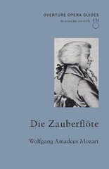 Die Zauberfloete (The Magic Flute) kaina ir informacija | Knygos apie meną | pigu.lt