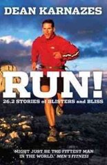 Run!: 26.2 Stories of Blisters and Bliss Main цена и информация | Биографии, автобиогафии, мемуары | pigu.lt