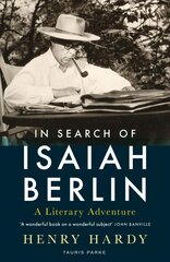 In Search of Isaiah Berlin: A Literary Adventure kaina ir informacija | Biografijos, autobiografijos, memuarai | pigu.lt