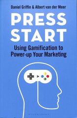 Press Start: Using gamification to power-up your marketing цена и информация | Книги по экономике | pigu.lt