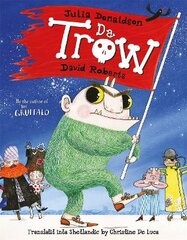 Da Trow: The Troll in Shetland Scots цена и информация | Книги для малышей | pigu.lt