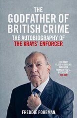 Godfather Of British Crime цена и информация | Биографии, автобиогафии, мемуары | pigu.lt