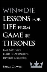 Win Or Die: Lessons for Life from Game of Thrones цена и информация | Книги по экономике | pigu.lt