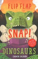 Flip Flap Snap: Dinosaurs kaina ir informacija | Knygos paaugliams ir jaunimui | pigu.lt
