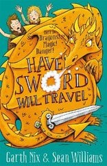 Have Sword, Will Travel: Magic, Dragons and Knights цена и информация | Книги для подростков и молодежи | pigu.lt