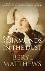 Diamonds in the Dust: A heart-warming story of family and adversity kaina ir informacija | Fantastinės, mistinės knygos | pigu.lt