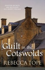 Guilt in the Cotswolds цена и информация | Fantastinės, mistinės knygos | pigu.lt