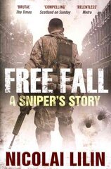 Free Fall: A Sniper's Story from Chechnya Main цена и информация | Исторические книги | pigu.lt