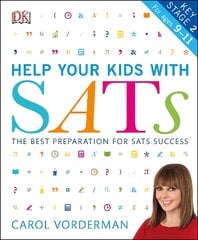 Help your Kids with SATs, Ages 9-11 (Key Stage 2): The Best Preparation for SATs Success kaina ir informacija | Knygos paaugliams ir jaunimui | pigu.lt