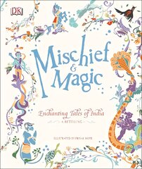 Mischief & Magic: Enchanting Tales of India цена и информация | Книги для подростков и молодежи | pigu.lt