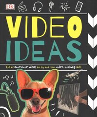 Video Ideas: Full of Awesome Ideas to try out your Video-making Skills цена и информация | Книги для подростков  | pigu.lt