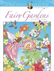 Creative Haven Fairy Gardens Coloring Book kaina ir informacija | Knygos mažiesiems | pigu.lt