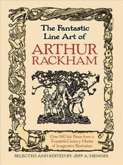 Fantastic Line Art of Arthur Rackham цена и информация | Книги об искусстве | pigu.lt