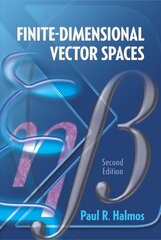 Finite-Dimensional Vector Spaces: Second Edition 2nd Revised edition цена и информация | Книги по экономике | pigu.lt