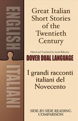 Great Italian Short Stories of the Twentieth Century: A Dual-Language Book цена и информация | Фантастика, фэнтези | pigu.lt