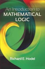 Introduction to Mathematical Logic цена и информация | Книги по экономике | pigu.lt