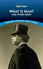 What is Man?: and Other Essays kaina ir informacija | Apsakymai, novelės | pigu.lt