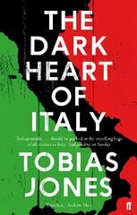 Dark Heart of Italy Main цена и информация | Путеводители, путешествия | pigu.lt