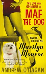 Life and opinions of Maf the dog, and of his friend Marilyn Monroe kaina ir informacija | Fantastinės, mistinės knygos | pigu.lt