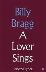Lover Sings: Selected Lyrics Main kaina ir informacija | Knygos apie meną | pigu.lt