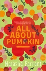 All About Pumpkin: Costa Award-Winning Author Main - Re-issue kaina ir informacija | Knygos paaugliams ir jaunimui | pigu.lt