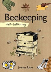 Self-Sufficiency: Beekeeping цена и информация | Книги по социальным наукам | pigu.lt