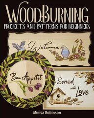 Woodburning Projects and Patterns for Beginners цена и информация | Книги о питании и здоровом образе жизни | pigu.lt