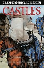 Graphic Medieval History: Castles kaina ir informacija | Knygos paaugliams ir jaunimui | pigu.lt