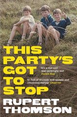 This Party's Got To Stop 2nd edition kaina ir informacija | Biografijos, autobiografijos, memuarai | pigu.lt