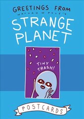 Greetings from Strange Planet kaina ir informacija | Fantastinės, mistinės knygos | pigu.lt