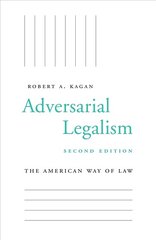 Adversarial Legalism: The American Way of Law, Second Edition 2nd edition цена и информация | Книги по экономике | pigu.lt