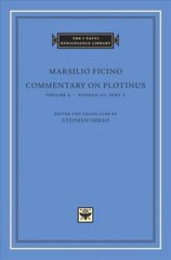 Commentary on Plotinus: <i>Ennead III</i>, Part 1, Volume 4 цена и информация | Исторические книги | pigu.lt