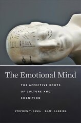 Emotional Mind: The Affective Roots of Culture and Cognition kaina ir informacija | Socialinių mokslų knygos | pigu.lt