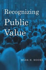 Recognizing Public Value цена и информация | Книги по социальным наукам | pigu.lt