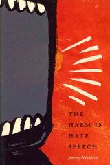 Harm in Hate Speech цена и информация | Книги по экономике | pigu.lt