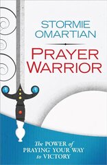 Prayer Warrior: The Power of Praying Your Way to Victory цена и информация | Духовная литература | pigu.lt