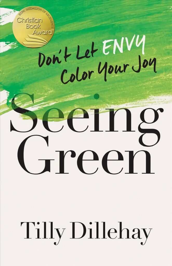 Seeing Green: Don't Let Envy Color Your Joy цена и информация | Dvasinės knygos | pigu.lt