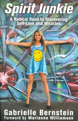 Spirit Junkie: A Radical Road to Self-Love and Miracles цена и информация | Самоучители | pigu.lt