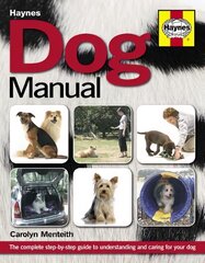 Dog Manual: The complete step-by-step guide to understanding and caring for your dog цена и информация | Книги о питании и здоровом образе жизни | pigu.lt