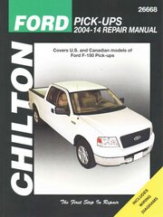 Ford F-150 Pick Ups (Chilton): 04-14 2nd Revised edition цена и информация | Энциклопедии, справочники | pigu.lt