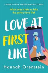 Love at First Like: A wise and witty rom-com of love in the digital age цена и информация | Фантастика, фэнтези | pigu.lt