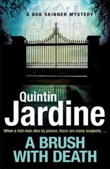 Brush with Death (Bob Skinner series, Book 29): A high profile murder. A long list of suspects. Police Scotland know just the man to send in . . . kaina ir informacija | Fantastinės, mistinės knygos | pigu.lt