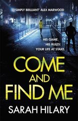 Come and Find Me (DI Marnie Rome Book 5) цена и информация | Фантастика, фэнтези | pigu.lt