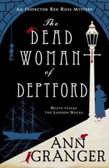 Dead Woman of Deptford Inspector Ben Ross mystery 6: A dark murder mystery set in the heart of Victorian London kaina ir informacija | Fantastinės, mistinės knygos | pigu.lt