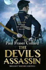 Devil's Assassin (Jack Lark, Book 3): A Bombay-based military adventure of traitors, trust and deceit цена и информация | Фантастика, фэнтези | pigu.lt