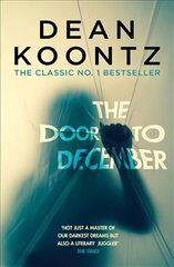 Door to December: A terrifying novel of secrets and danger цена и информация | Фантастика, фэнтези | pigu.lt