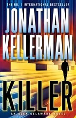 Killer (Alex Delaware series, Book 29): A riveting, suspenseful psychological thriller Digital original kaina ir informacija | Fantastinės, mistinės knygos | pigu.lt