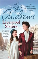 Liverpool Sisters: A heart-warming family saga of sorrow and hope цена и информация | Фантастика, фэнтези | pigu.lt