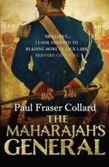 Maharajah's General (Jack Lark, Book 2): A fast-paced British Army adventure in India kaina ir informacija | Fantastinės, mistinės knygos | pigu.lt